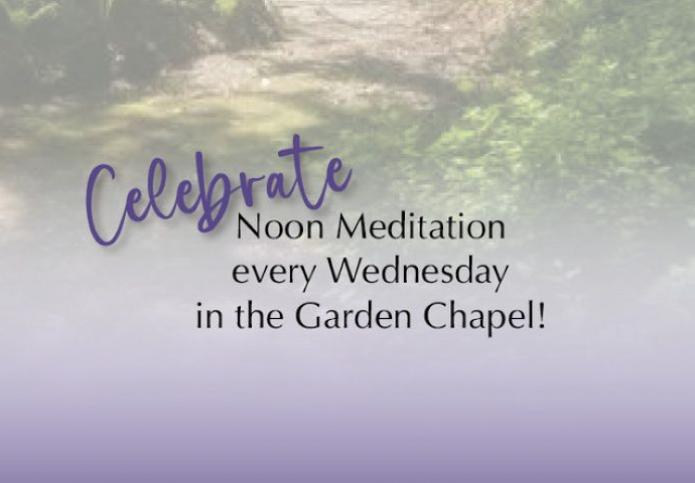 Wed. Noon Meditation